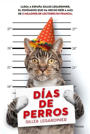 DÍAS DE PERROS | 9788408146544 | LEGARDINIER, GILLES | Galatea Llibres | Llibreria online de Reus, Tarragona | Comprar llibres en català i castellà online