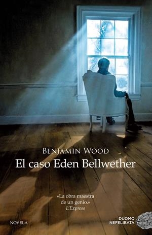 EL CASO EDEN BELLWETHER | 9788416261406 | WOOD, BENJAMIN | Galatea Llibres | Librería online de Reus, Tarragona | Comprar libros en catalán y castellano online
