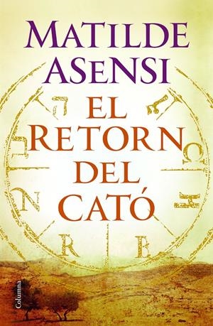 EL RETORN DEL CATÓ | 9788466420235 | ASENSI, MATILDE | Galatea Llibres | Librería online de Reus, Tarragona | Comprar libros en catalán y castellano online
