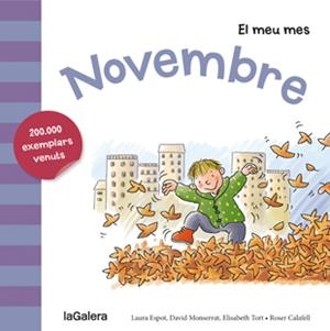 EL MEU MES. NOVEMBRE | 9788424655822 | ESPOT, LAURA/MONSERRAT, DAVID/TORT, ELISABETH | Galatea Llibres | Librería online de Reus, Tarragona | Comprar libros en catalán y castellano online