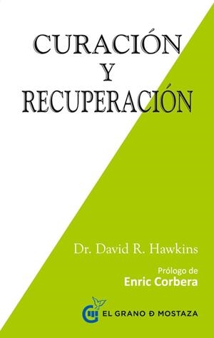 CURACIÓN Y RECUPERACIÓN | 9788494414619 | HAWKINS, DAVID R | Galatea Llibres | Llibreria online de Reus, Tarragona | Comprar llibres en català i castellà online