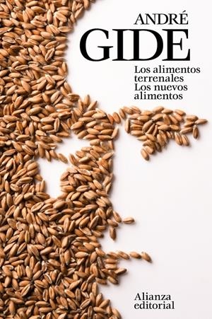 LOS ALIMENTOS TERRENALES. LOS NUEVOS ALIMENTOS | 9788491041252 | GIDE, ANDRÉ | Galatea Llibres | Llibreria online de Reus, Tarragona | Comprar llibres en català i castellà online
