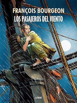 LOS PASAJEROS DEL VIENTO | 9788416251292 | BOURGEON, FRANÇOIS | Galatea Llibres | Librería online de Reus, Tarragona | Comprar libros en catalán y castellano online