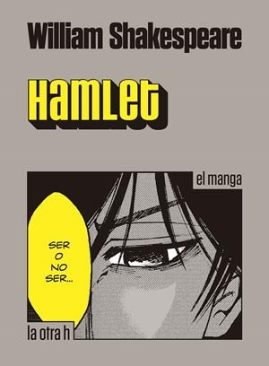 HAMLET | 9788416540068 | SHAKESPEARE, WILLIAM | Galatea Llibres | Librería online de Reus, Tarragona | Comprar libros en catalán y castellano online