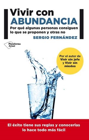VIVIR CON ABUNDANCIA | 9788416256464 | SERGIO FERNANDEZ | Galatea Llibres | Llibreria online de Reus, Tarragona | Comprar llibres en català i castellà online