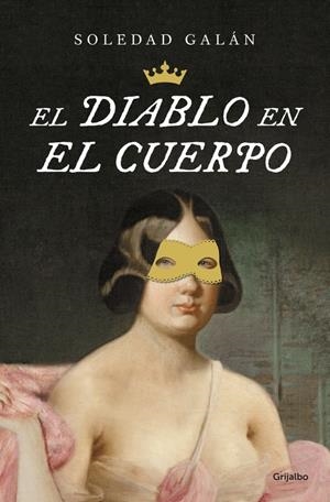 EL DIABLO EN EL CUERPO | 9788425353307 | GALÁN, SOLEDAD | Galatea Llibres | Librería online de Reus, Tarragona | Comprar libros en catalán y castellano online