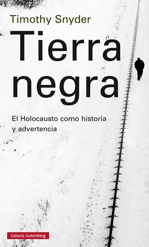 TIERRA NEGRA | 9788416495023 | SNYDER, TIMOTHY J. | Galatea Llibres | Librería online de Reus, Tarragona | Comprar libros en catalán y castellano online
