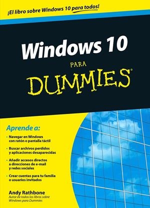 WINDOWS 10 PARA DUMMIES | 9788432902581 | RATHBONE, ANDY | Galatea Llibres | Librería online de Reus, Tarragona | Comprar libros en catalán y castellano online