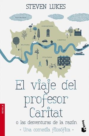 EL VIAJE DEL PROFESOR CARITAT O LAS DESVENTURAS DE LA RAZÓN | 9788490661468 | LUKES, STEVEN | Galatea Llibres | Llibreria online de Reus, Tarragona | Comprar llibres en català i castellà online
