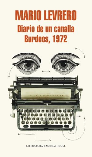 DIARIO DE UN CANALLA. BURDEOS, 1972 (MAPA DE LAS LENGUAS) | 9788439730934 | LEVRERO, MARIO | Galatea Llibres | Llibreria online de Reus, Tarragona | Comprar llibres en català i castellà online
