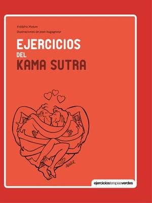 EJERCICIOS DEL KAMA SUTRA | 9788415612599 | PLOTON, FRÉDÉRIC | Galatea Llibres | Llibreria online de Reus, Tarragona | Comprar llibres en català i castellà online