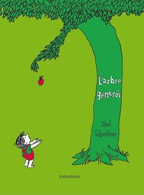 L'ARBRE GENERÓS | 9788484649632 | SILVERSTEIN, SHEL | Galatea Llibres | Librería online de Reus, Tarragona | Comprar libros en catalán y castellano online