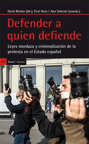 DEFENDER A QUIEN DEFIENDE | 9788498886801 | BONDIA, DAVID (DIR.); DAZA, FELIP; SÁNCHEZ, ANA (COORDS.) | Galatea Llibres | Llibreria online de Reus, Tarragona | Comprar llibres en català i castellà online