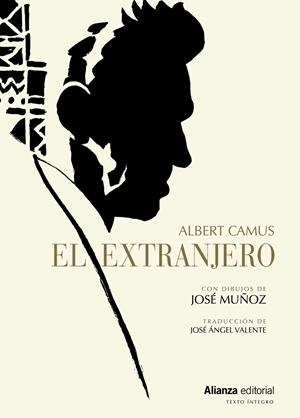 EL EXTRANJERO (EDICIÓN ILUSTRADA) | 9788491041689 | CAMUS, ALBERT; MUÑOZ, JOSÉ | Galatea Llibres | Llibreria online de Reus, Tarragona | Comprar llibres en català i castellà online