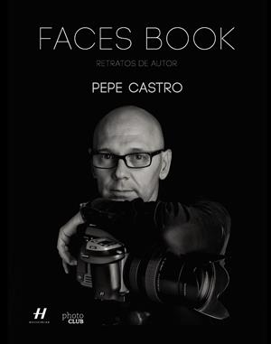 FACES BOOK. RETRATOS DE AUTOR | 9788441537590 | CASTRO, PEPE | Galatea Llibres | Librería online de Reus, Tarragona | Comprar libros en catalán y castellano online