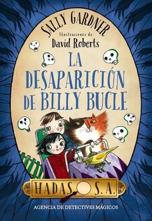 HADAS, S.A. LA DESAPARICIÓN DE BILLY BUCLE | 9788467871708 | GARDNER, SALLY | Galatea Llibres | Librería online de Reus, Tarragona | Comprar libros en catalán y castellano online