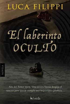 EL LABERINTO OCULTO | 9788415497851 | FILIPPI, LUCA | Galatea Llibres | Llibreria online de Reus, Tarragona | Comprar llibres en català i castellà online