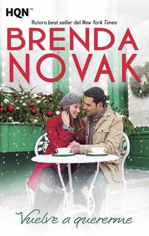 VUELVE A QUERERME | 9788468766904 | NOVAK, BRENDA | Galatea Llibres | Llibreria online de Reus, Tarragona | Comprar llibres en català i castellà online