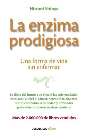 LA ENZIMA PRODIGIOSA | 9788466330275 | SHINYA, HIROMI | Galatea Llibres | Librería online de Reus, Tarragona | Comprar libros en catalán y castellano online