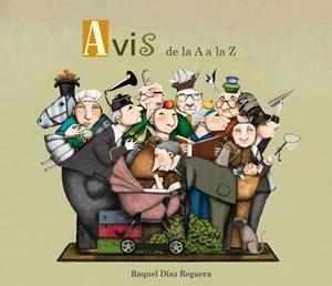 AVIS DE LA A A LA Z | 9788448844103 | DÍAZ REGUERA, RAQUEL | Galatea Llibres | Librería online de Reus, Tarragona | Comprar libros en catalán y castellano online