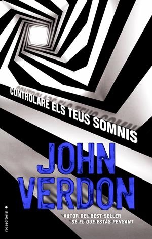 CONTROLARÉ ELS TEUS SOMNIS | 9788416306718 | VERDON, JOHN | Galatea Llibres | Llibreria online de Reus, Tarragona | Comprar llibres en català i castellà online