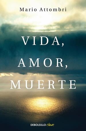 VIDA, AMOR, MUERTE | 9788490628577 | ATTOMBRI, MARIO | Galatea Llibres | Librería online de Reus, Tarragona | Comprar libros en catalán y castellano online