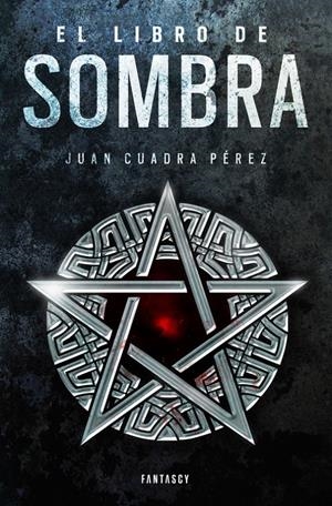EL LIBRO DE SOMBRA. SAGA DE LA CIUDAD 2 | 9788415831730 | CUADRA PÉREZ,JUAN | Galatea Llibres | Llibreria online de Reus, Tarragona | Comprar llibres en català i castellà online