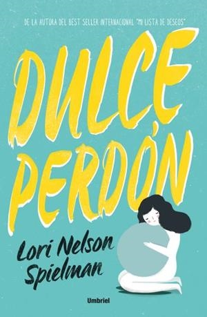 DULCE PERDÓN | 9788492915729 | NELSON, LORI | Galatea Llibres | Librería online de Reus, Tarragona | Comprar libros en catalán y castellano online