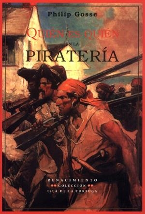 QUIÉN ES QUIÉN EN LA PIRATERÍA ? | 9788484721239 | GOSSE, PHILIP | Galatea Llibres | Llibreria online de Reus, Tarragona | Comprar llibres en català i castellà online