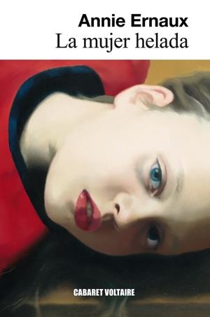 LA MUJER HELADA | 9788494443404 | ERNAUX, ANNIE | Galatea Llibres | Llibreria online de Reus, Tarragona | Comprar llibres en català i castellà online