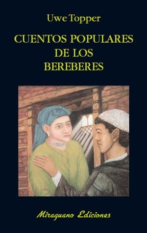 CUENTOS POPULARES DE LOS BEREBERES | 9788478134366 | TOPPER, UWE | Galatea Llibres | Llibreria online de Reus, Tarragona | Comprar llibres en català i castellà online