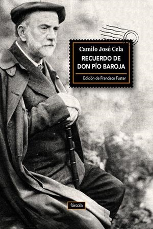 RECUERDO DE DON PÍO BAROJA | 9788416247523 | CELA, CAMILO JOSÉ | Galatea Llibres | Llibreria online de Reus, Tarragona | Comprar llibres en català i castellà online