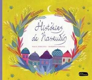 HISTÒRIES DE NASRUDÍN | 9788415518181 | BARCENA, HALIL | Galatea Llibres | Llibreria online de Reus, Tarragona | Comprar llibres en català i castellà online