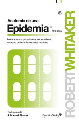 ANATOMÍA DE UNA EPIDEMIA | 9788494381676 | WHITAKER, ROBERT | Galatea Llibres | Librería online de Reus, Tarragona | Comprar libros en catalán y castellano online