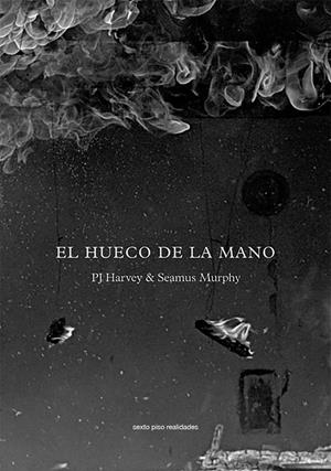 EL HUECO DE LA MANO | 9788416358229 | HARVEY, P.J. | Galatea Llibres | Llibreria online de Reus, Tarragona | Comprar llibres en català i castellà online