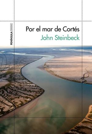 POR EL MAR DE CORTÉS | 9788499424446 | STEINBECK, JOHN | Galatea Llibres | Llibreria online de Reus, Tarragona | Comprar llibres en català i castellà online