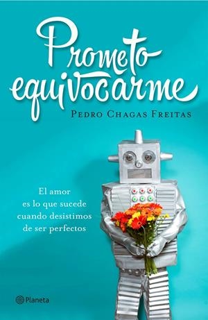 PROMETO EQUIVOCARME | 9788408145967 | CHAGAS FREITAS, PEDRO | Galatea Llibres | Llibreria online de Reus, Tarragona | Comprar llibres en català i castellà online