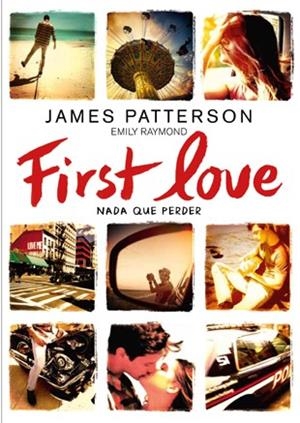 FIRST LOVE | 9788424654979 | PATTERSON, JAMES/RAYMOND, EMILY | Galatea Llibres | Librería online de Reus, Tarragona | Comprar libros en catalán y castellano online