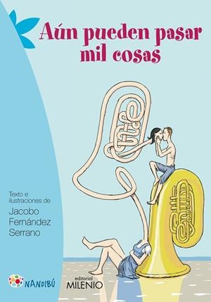 AÚN PUEDEN PASAR MIL COSAS | 9788497436984 | FERNÁNDEZ SERRANO, JACOBO | Galatea Llibres | Llibreria online de Reus, Tarragona | Comprar llibres en català i castellà online