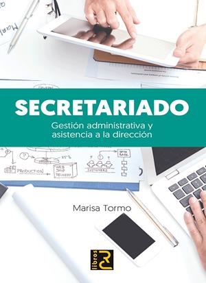 SECRETARIADO. GESTIÓN ADMINISTRATIVA Y ASISTENCIA A LA DIRECCIÓN | 9788494345067 | TORMO NAVARRO, MARISA | Galatea Llibres | Librería online de Reus, Tarragona | Comprar libros en catalán y castellano online