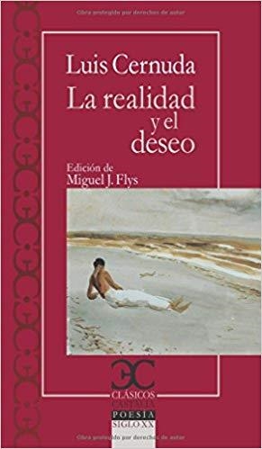 LA REALIDAD Y EL DESEO | 9788497407021 | CERNUDA, LUIS | Galatea Llibres | Llibreria online de Reus, Tarragona | Comprar llibres en català i castellà online