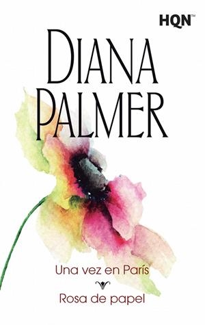 UNA VEZ EN PARIS. ROSA DE PAPEL | 9788468767086 | PALMER, DIANA | Galatea Llibres | Llibreria online de Reus, Tarragona | Comprar llibres en català i castellà online