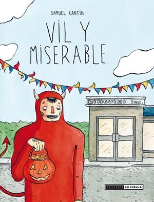VIL Y MISERABLE | 9788416400089 | CANTIN, SAMUEL | Galatea Llibres | Librería online de Reus, Tarragona | Comprar libros en catalán y castellano online