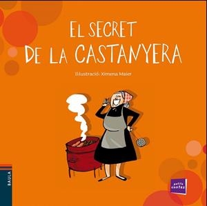 EL SECRET DE LA CASTANYERA | 9788447930326 | Galatea Llibres | Librería online de Reus, Tarragona | Comprar libros en catalán y castellano online