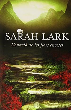 L'ESTACIÓ DE LES FLORS ENCESES (TRILOGIA DEL FOC, 1) | 9788466657013 | LARK, SARAH | Galatea Llibres | Llibreria online de Reus, Tarragona | Comprar llibres en català i castellà online