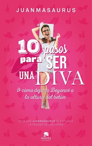 10 PASOS PARA SER UNA DIVA | 9788416253388 | JUANMASAURUS | Galatea Llibres | Llibreria online de Reus, Tarragona | Comprar llibres en català i castellà online