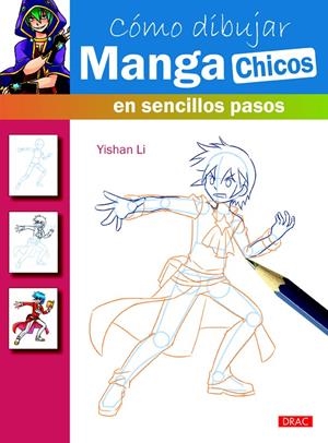 CÓMO DIBUJAR MANGA CHICOS EN SENCILLOS PASOS | 9788498744835 | LI, YISHAN | Galatea Llibres | Llibreria online de Reus, Tarragona | Comprar llibres en català i castellà online