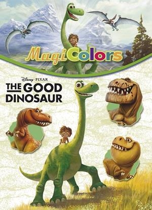 THE GOOD DINOSAUR. MAGICOLORS | 9788416519019 | Galatea Llibres | Llibreria online de Reus, Tarragona | Comprar llibres en català i castellà online