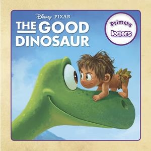 THE GOOD DINOSAUR. PRIMERS LECTORS | 9788416519002 | Galatea Llibres | Llibreria online de Reus, Tarragona | Comprar llibres en català i castellà online