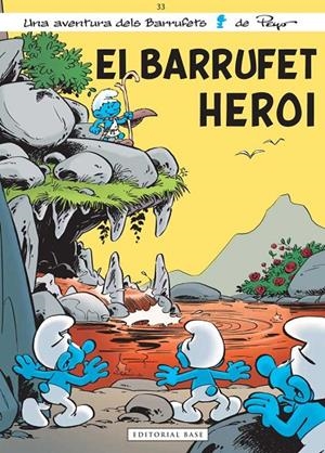 EL BARRUFET HEROI | 9788416166572 | PEYO | Galatea Llibres | Librería online de Reus, Tarragona | Comprar libros en catalán y castellano online